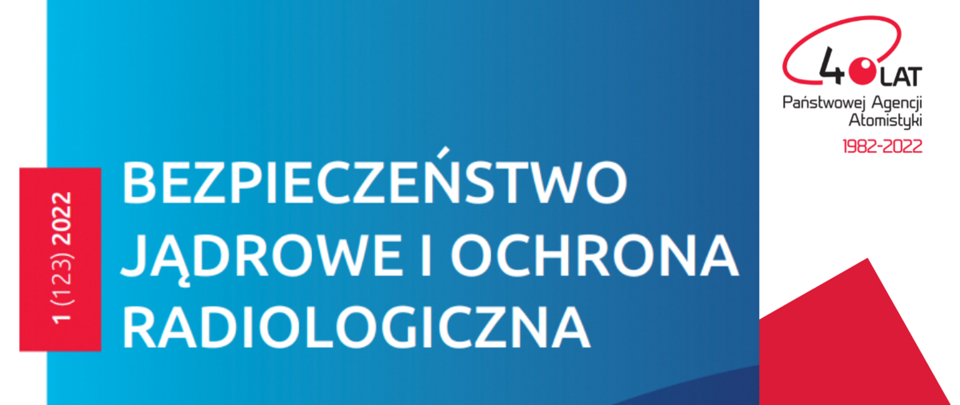 na niebieskiej okładce napis „Bezpieczeństwo Jądrowe i Ochrona Radiologiczna” numer 1 - 2022 rok