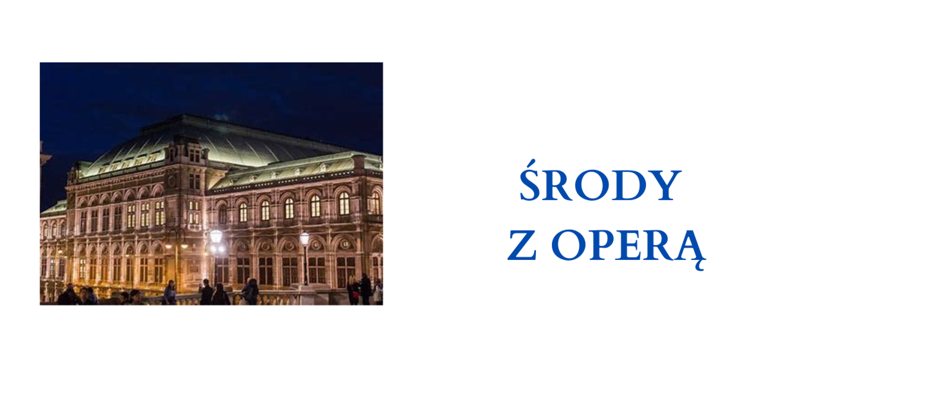 Obraz prezentujący zapowiedź cyklu spotkań Środy z operą
