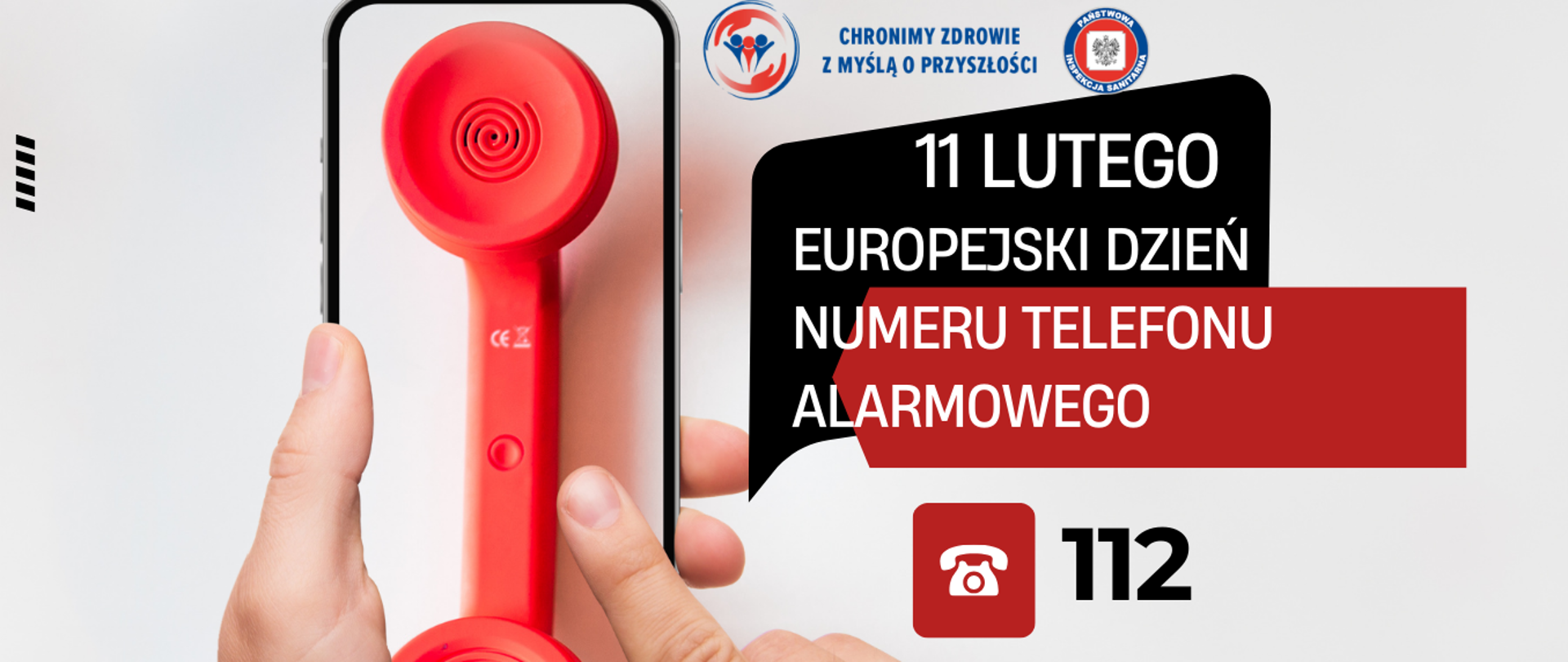 11 lutego Europejski Dzień Numeru Alarmowego, 112, na zdjęciu logo Państwowej Inspekcji Sanitarnej z hasłem Chronimy zdrowie z myślą o przyszłości, na zdjęciu widać ręce trzymające telefon komórkowy