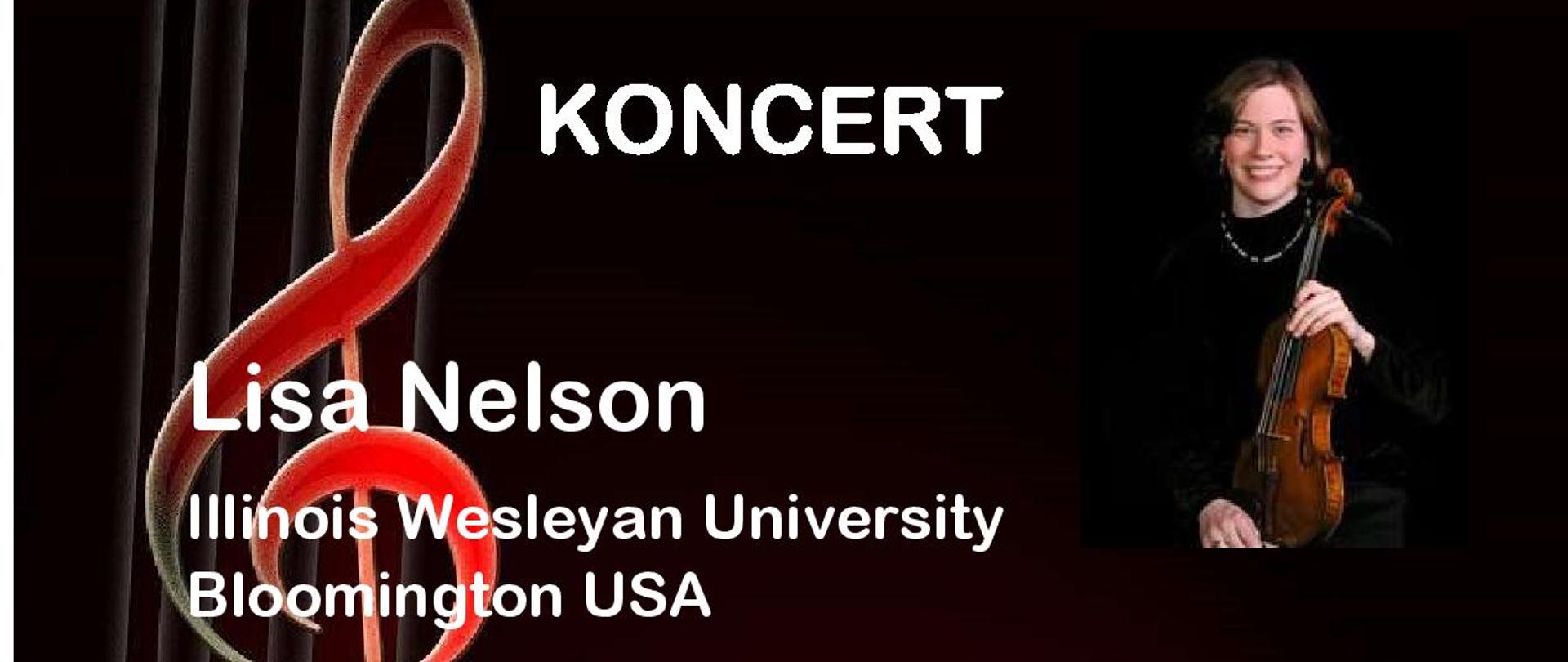 Plakat koncertu Lisy Nelson i Małgorzaty Staszewskiej-Janik w dniu 4 kwietnia 2024 o godzinie 10.45. Na czarnym tle plakatu znajduje się grafika części korpusu skrzypiec w kolorze mahoniowym, a w jego prawym górnym rogu umieszczone jest zdjęcie pani Lisy Nelson trzymającej skrzypce. 