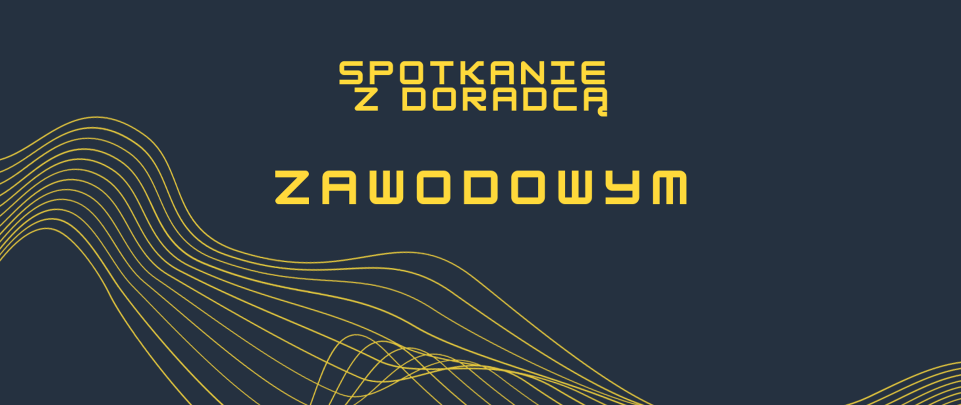 na ciemnym tle napis spotkanie z doradcą zawodowym