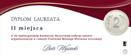 Dyplom laureata w III Ogólnopolskim Konkursie Muzycznym dla Piotra Wysieckiego.