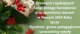 Zdjęcie: na zielonym tle gałązki świerkowe, owoce jarzębiny, spakowany upominek oraz tekst życzeń świątecznych.