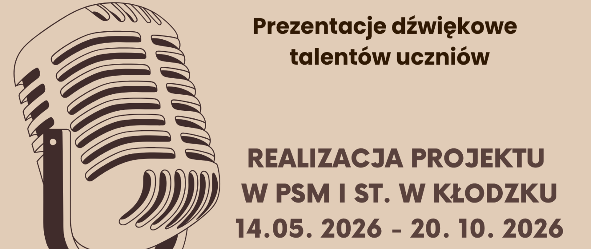 Plakat projektu „Decydujemy razem! Minigranty dla Dolnego Śląska” – „Nowe Horyzonty Studio”; prezentacje dźwiękowe talentów uczniów, mikrofon i słuchawki jako grafiki, realizacja w PSM I st. w Kłodzku, 14.05–20.10.2026.