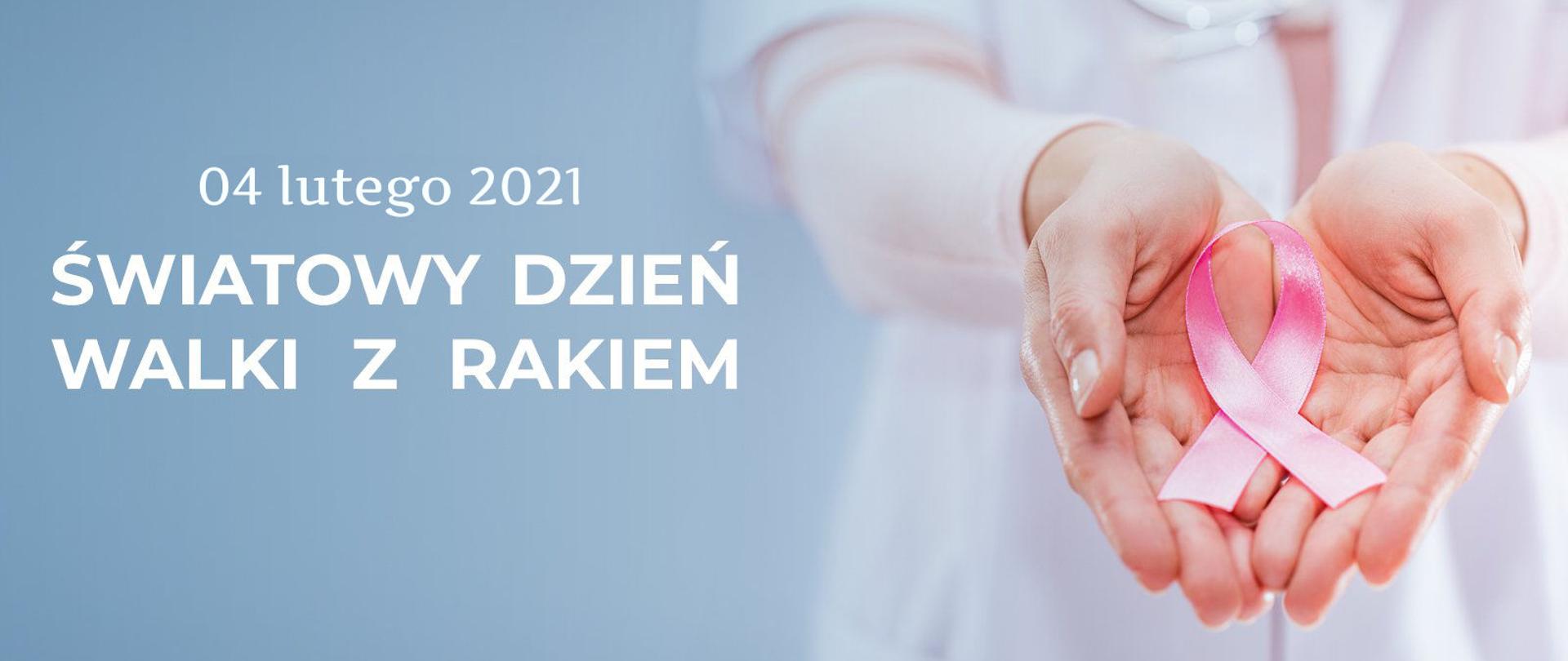Światowy Dzień Walki z Rakiem 2021

