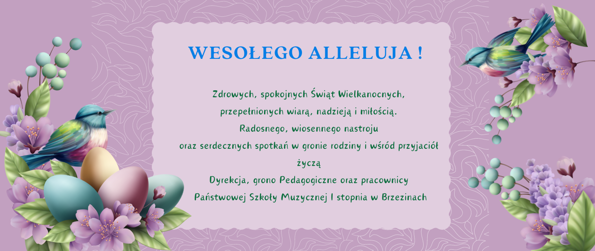 Grafika przedstawia na fioletowym tle życzenia z okazji Świąt Wielkanocnych. Z lewej strony kolorowe jajeczka świąteczne z kwiatkami.