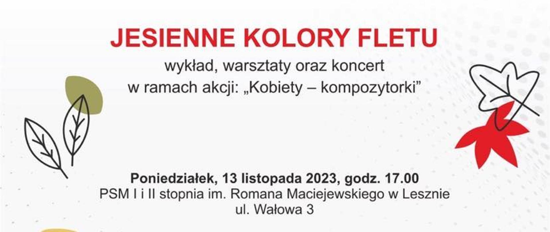 Plakat z czarnymi i czerwonymi napisami na jasnoniebieskim tle. W tle kolorowe grafiki liści. Na dole logo organizatorów i patronów. 