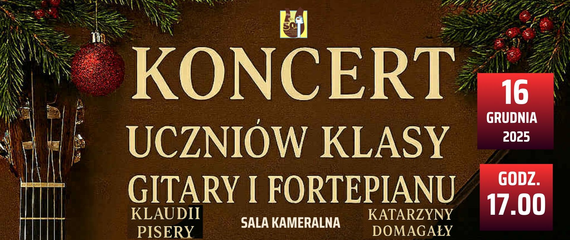 fortepian i gitara na brązowym tle z zielonymi gałązkami choinki i literami informującymi o koncercie, z logo szkoły po lewej stronie