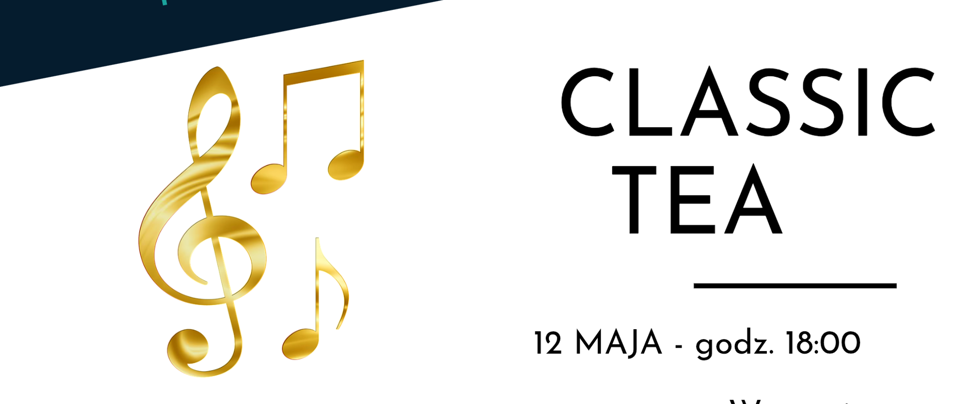 Biało granatowe tło, filiżanka kawy, tekst dotyczący koncertu z cyklu Classic tea 12.05.2026 w Gaude Mater.