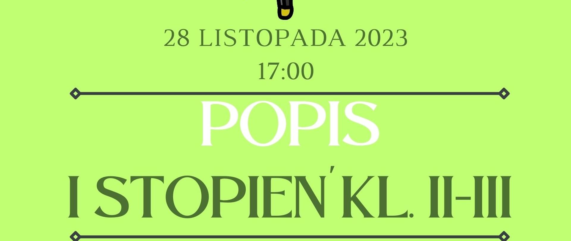 Plakat informacyjny dotyczący popisu klasy fortepianu I stopnia odbywającego się w dniu 28.11.2023 r. o godz. 17.00.
