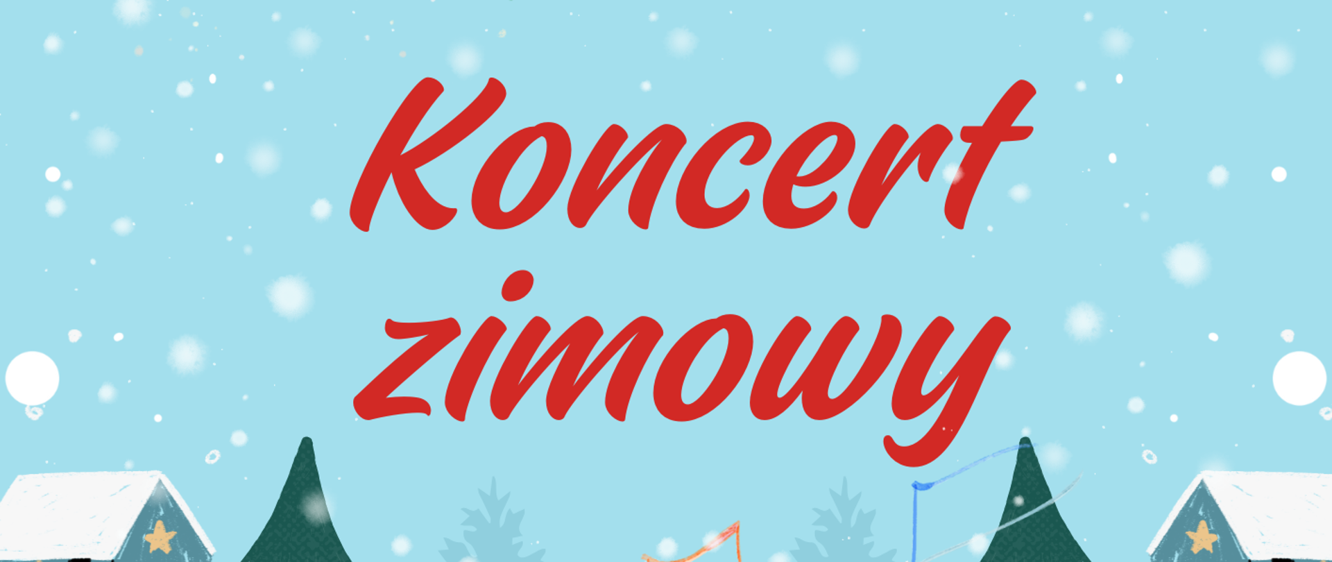 Na niebieskim tle na dole domki otoczone choinkami, pośród domków bałwan z trąbką, Od góry tekst "Koncert w Sali Widowiskowej Klubu 4 Regionalnej Bazy Logistycznej ul. Pretficza 28, 50-984 Wrocław, 29 stycznia 2026 (czwartek) godz. 17.30, koncert zimowy".