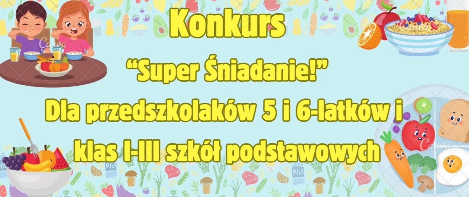 baner konkursu "super śniadanie"