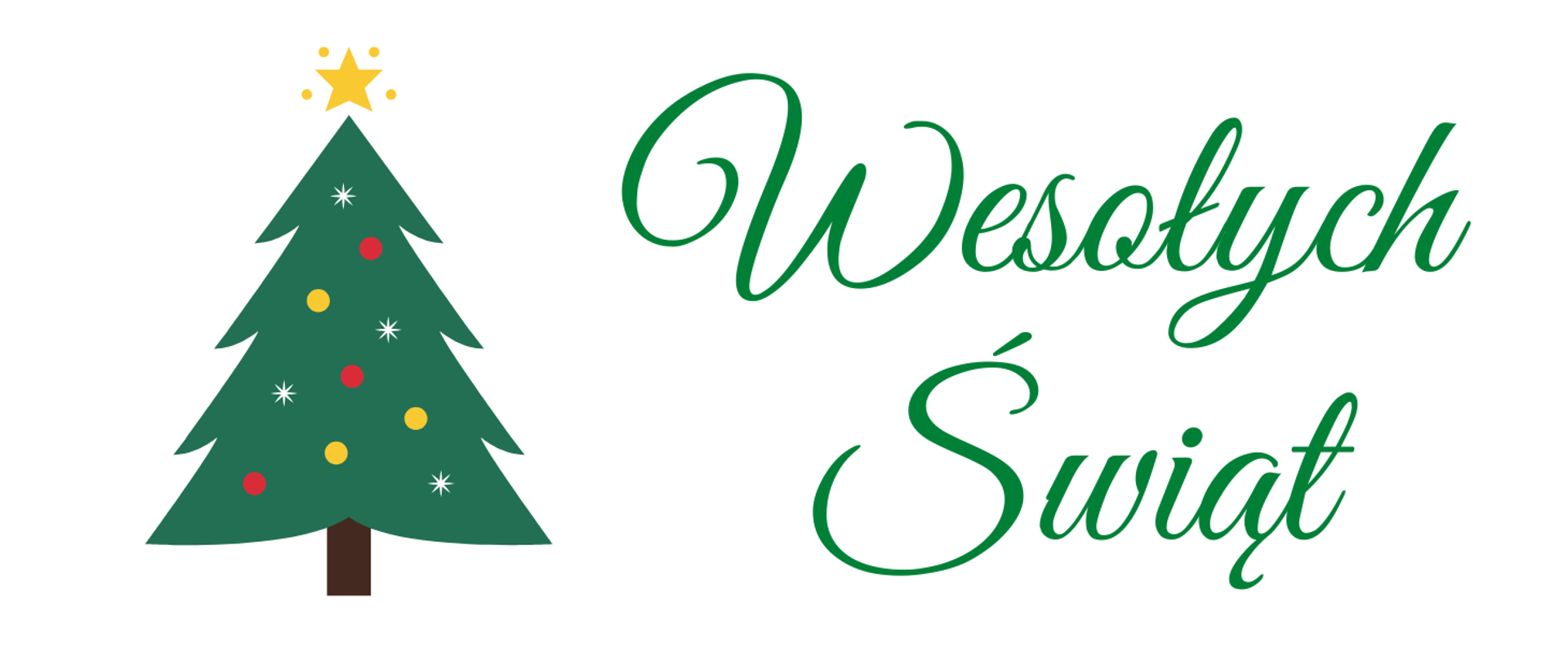 Grafika, na białym tle z lewej strony zielona choinka przyozdobiona białymi gwiazdkami, czerwonymi i żółtymi bombkami, na czubku choinki żółta gwiazda. Z Prawej strony zielony napis Wesołych Świąt.