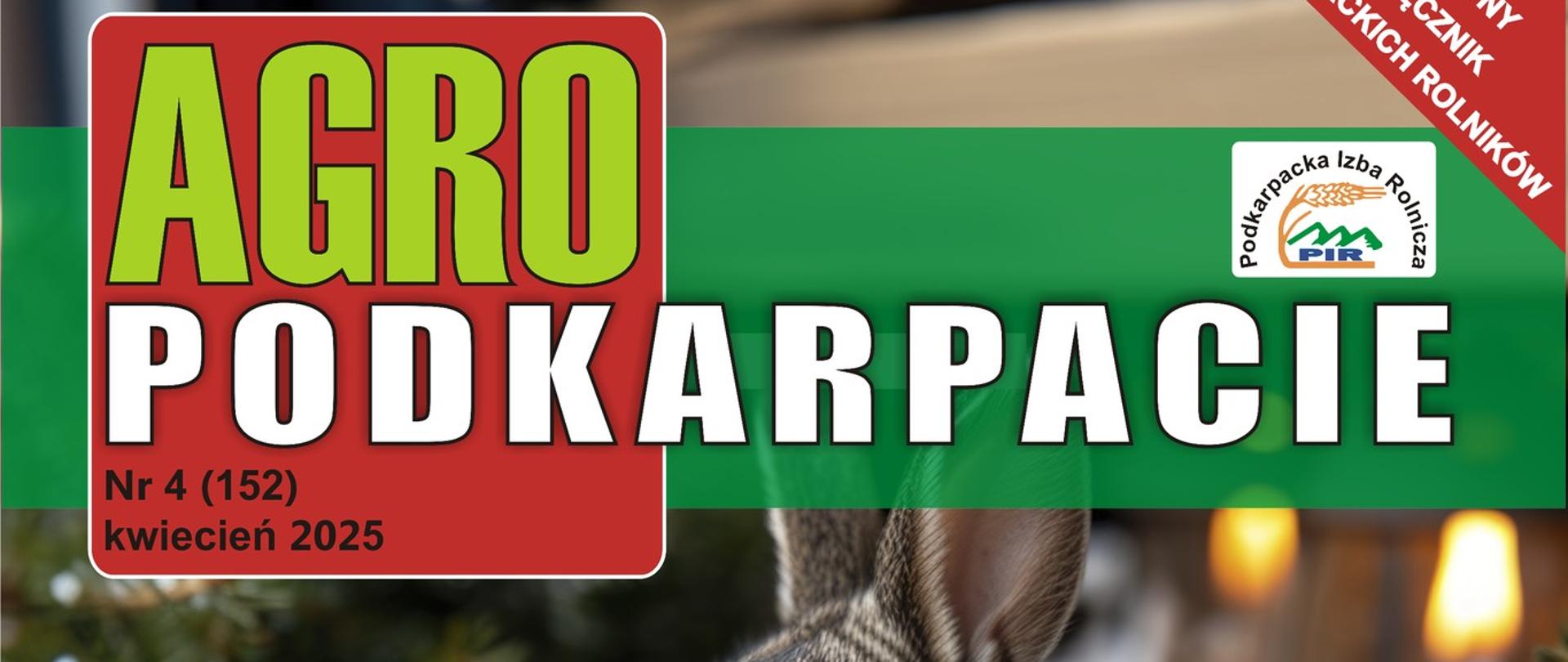 Królik otoczony malowanymi jajkami. Na górze logo miesięcznika Agro Podkarpacie.