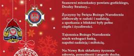 Na zdjęciu widoczne bombki z logo Państwowej Straży Pożarnej i Ochotniczych Straży Pożarnych na czerwonym oraz tekst koloru białego z życzeniami Komendanta Powiatowego i Prezesa Zarządu Oddziału Powiatowego ZOSP RP z okazji Świąt Bożego Narodzenia 