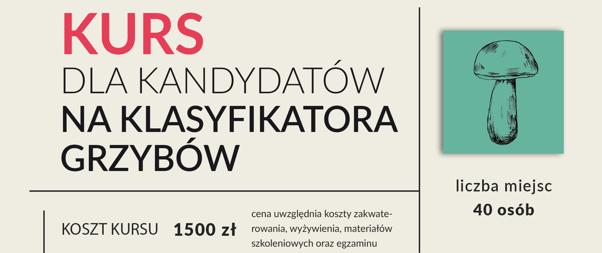 Kurs dla kandydatów na klasyfikatora grzybów- plakat informacyjny