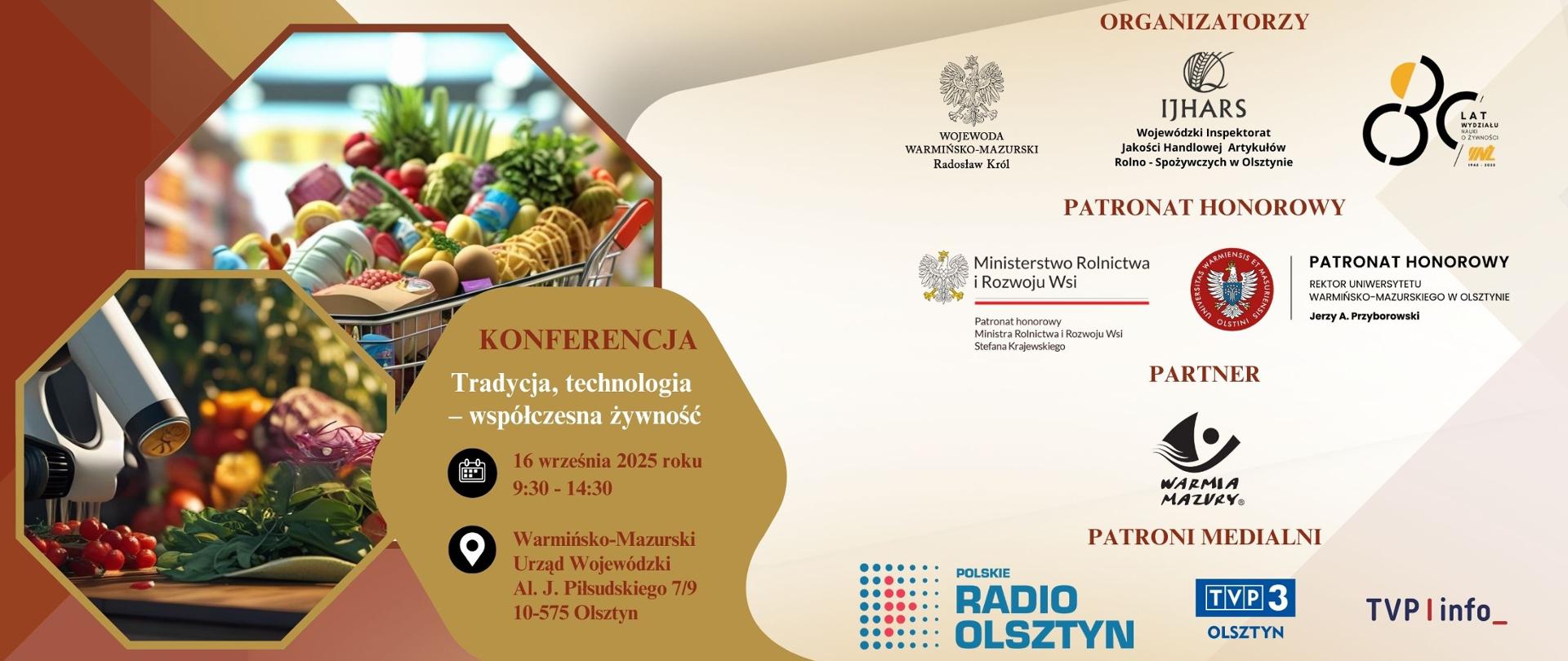 Konferencja "Tradycja, technologia – współczesna żywność"