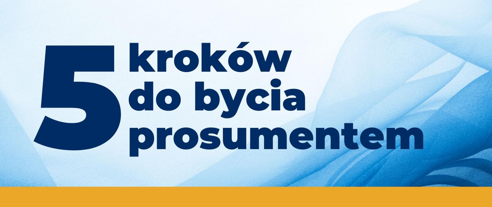 baner 5 kroków do bycia prosumentem 