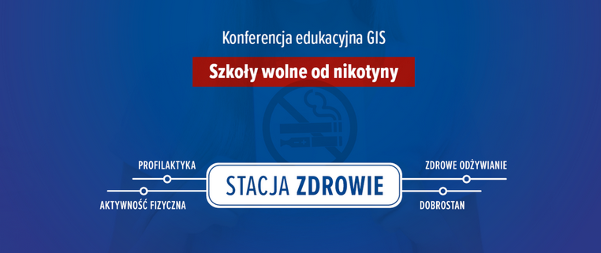 Stacja_Zdrowie-_Szkoły_wolne_od_nikotyny