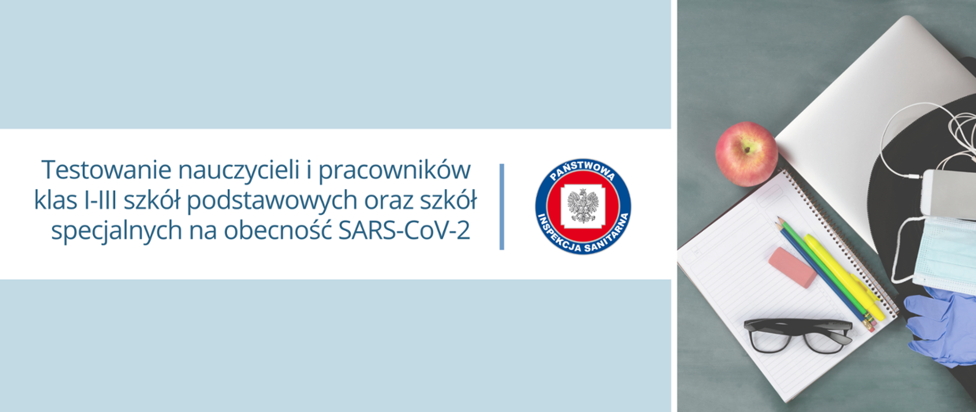 Informacyjny baner ws. testowania nauczycieli i pracowników klas I-III szkół podstawowych oraz szkół specjalnych na obecność SARAS-COV-2