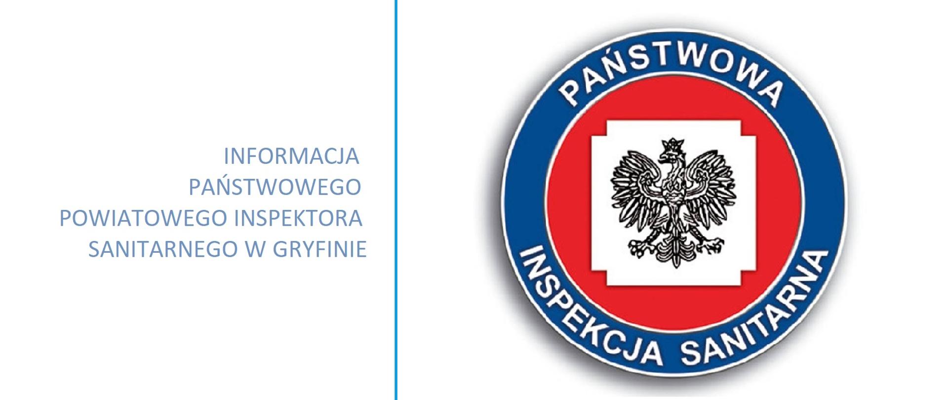 Grafika na białym tle podzielona w połowie niebieska pionową linią po lewej stronie napis Informacja Państwowego Powiatowego Inspektora Sanitarnego w Gryfinie. Po prawej stronie logo Inspekcji Sanitarnej.