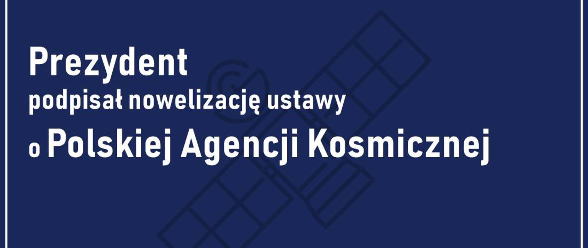 Informacja o tym, że prezydent podpisał ustawę o PAK