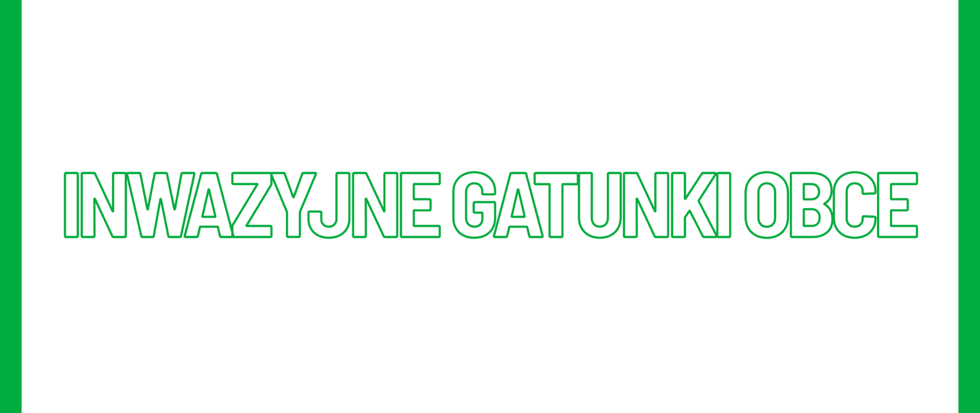Zielony napis na białym tle: Inwazyjne gatunki obce
