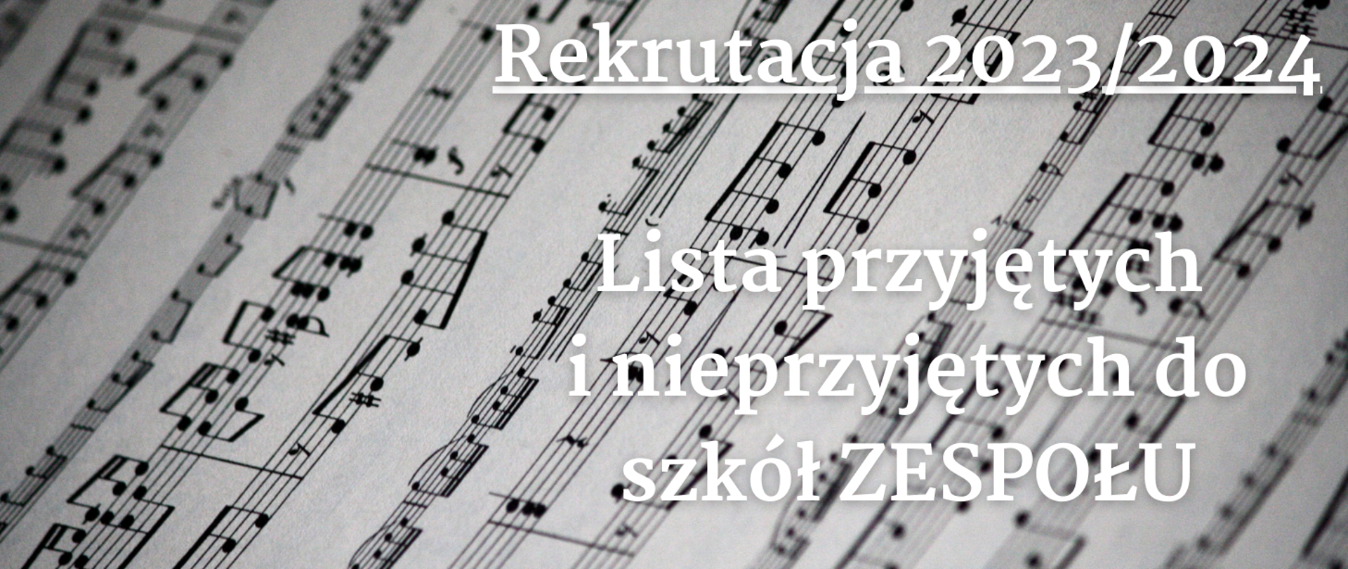 Grafika przedstawiająca papier nutowy. Na nim widnieje informacja o liście osób przyjętych i nieprzyjętych do szkół Zespołu