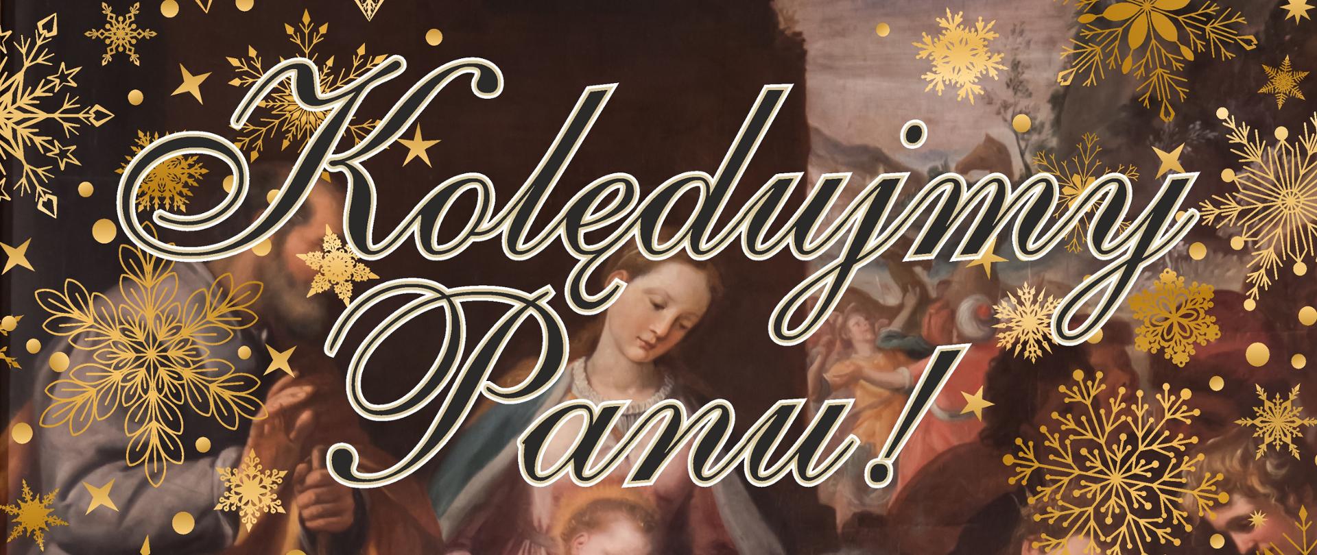 Plakat Koncertu Kolęd w kolorach żółto brązowych, w tle obraz Madonny z dzieciątkiem w otoczeniu trzech magów z darami. Na górze napis: Państwowa Szkoła Muzyczna I stopnia w Krzeszowicach serdecznie zaprasza na koncert a poniżej Kolędujmy Panu! Na dole napis: Przepiękne kolędy, pastorałki i piosenki bożonarodzeniowe w wykonaniu uczniów i nauczycieli szkoły. 21 stycznia o godzinie 16:00 Kościół pw. św. Marcina z Tours w Krzeszowicach ul. Grunwaldzka 1