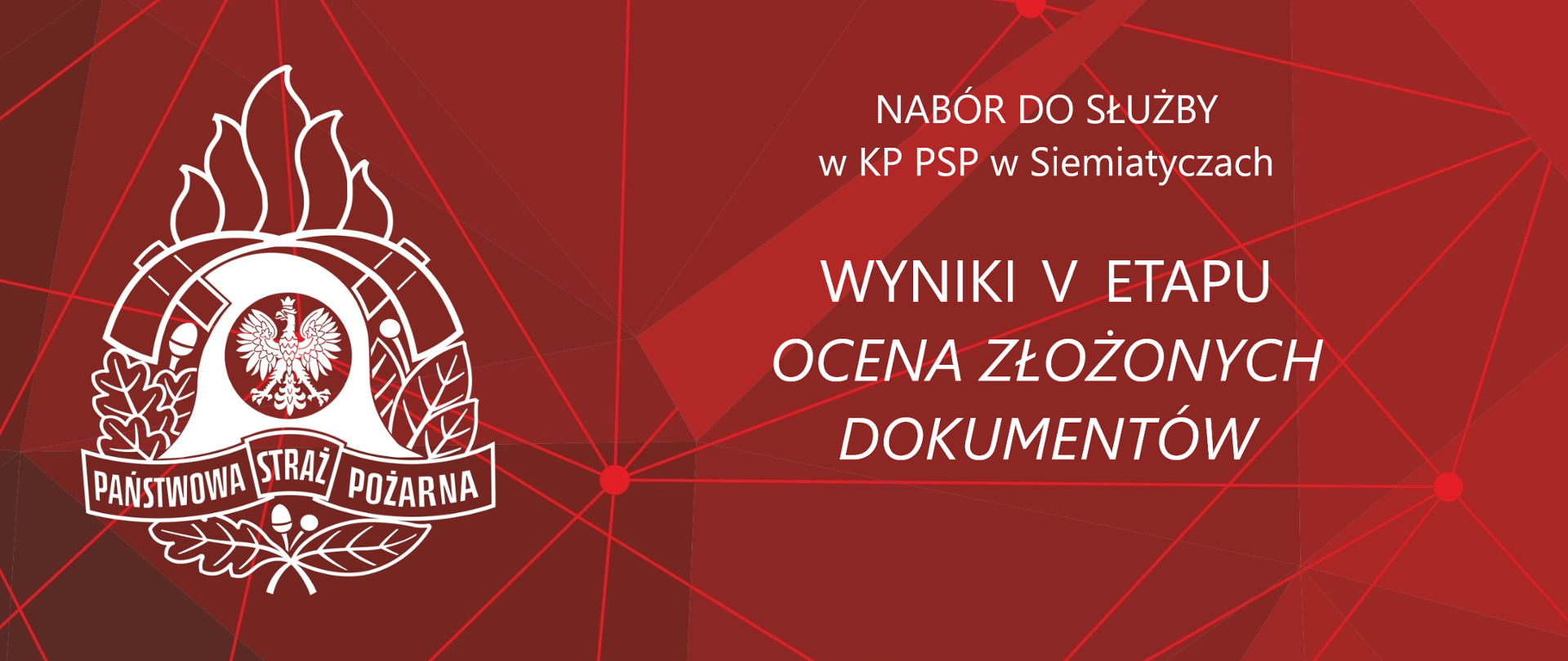 Wyniki V etapu - ocena złożonych dokumentów