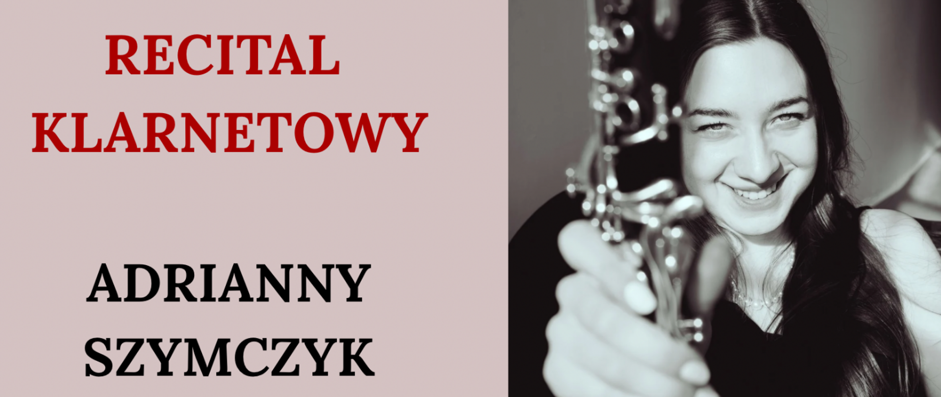 Recital klarnetowy Adrianny Szymczyk