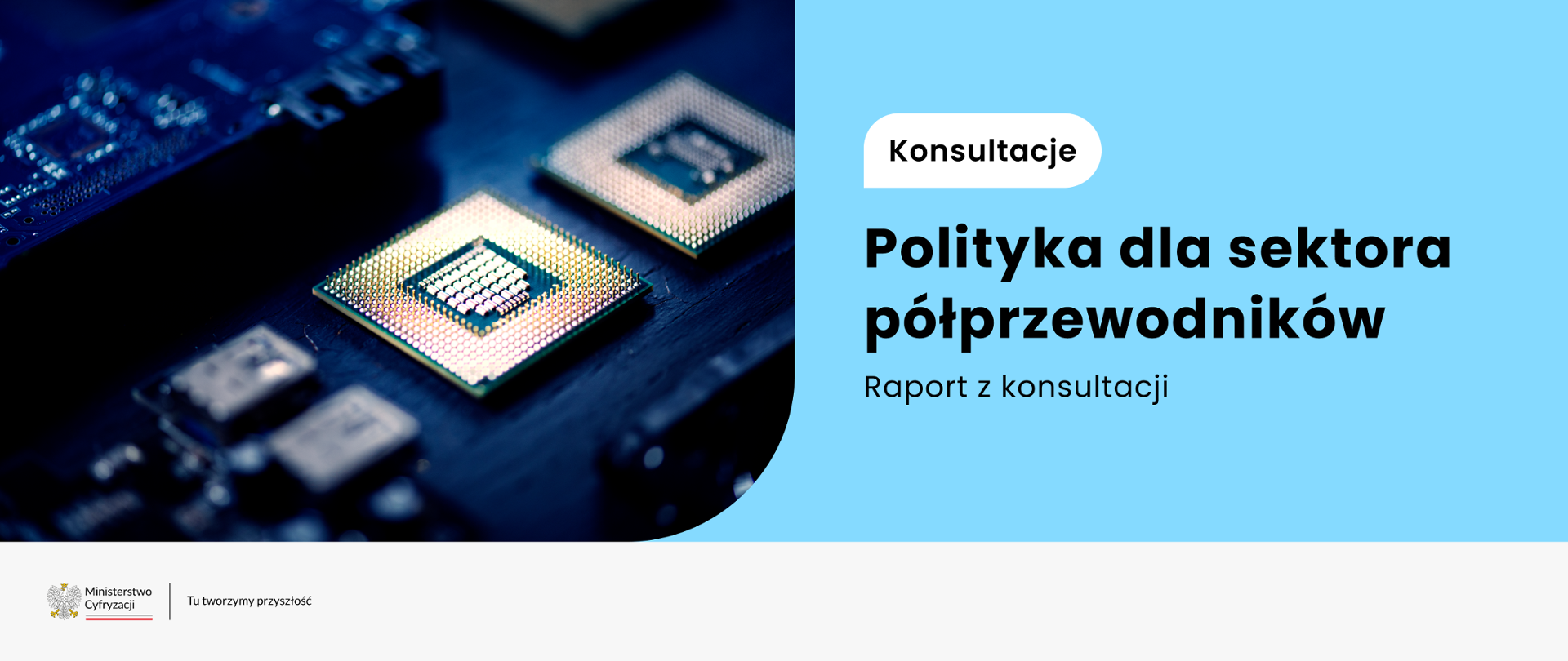 Raport z konsultacji polityki rozwoju sektora półprzewodników 