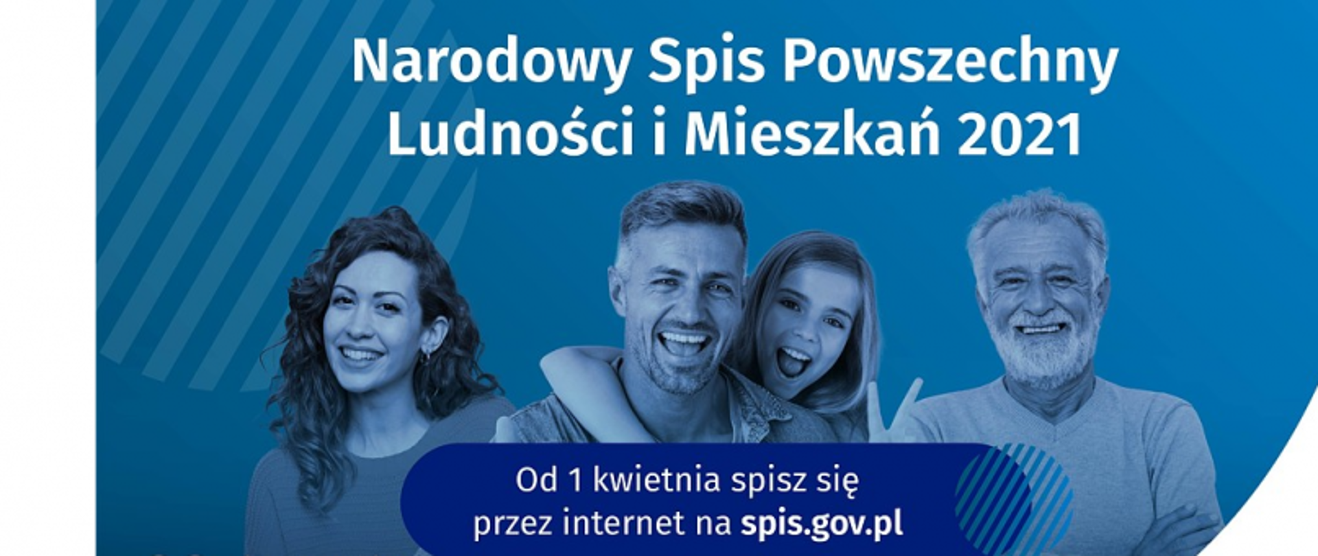Plakat Narodowego Spisu Powszechnego 2021 z czterema osobami i napisem: „Od 1 kwietnia spisz się przez internet na spis.gov.pl”.