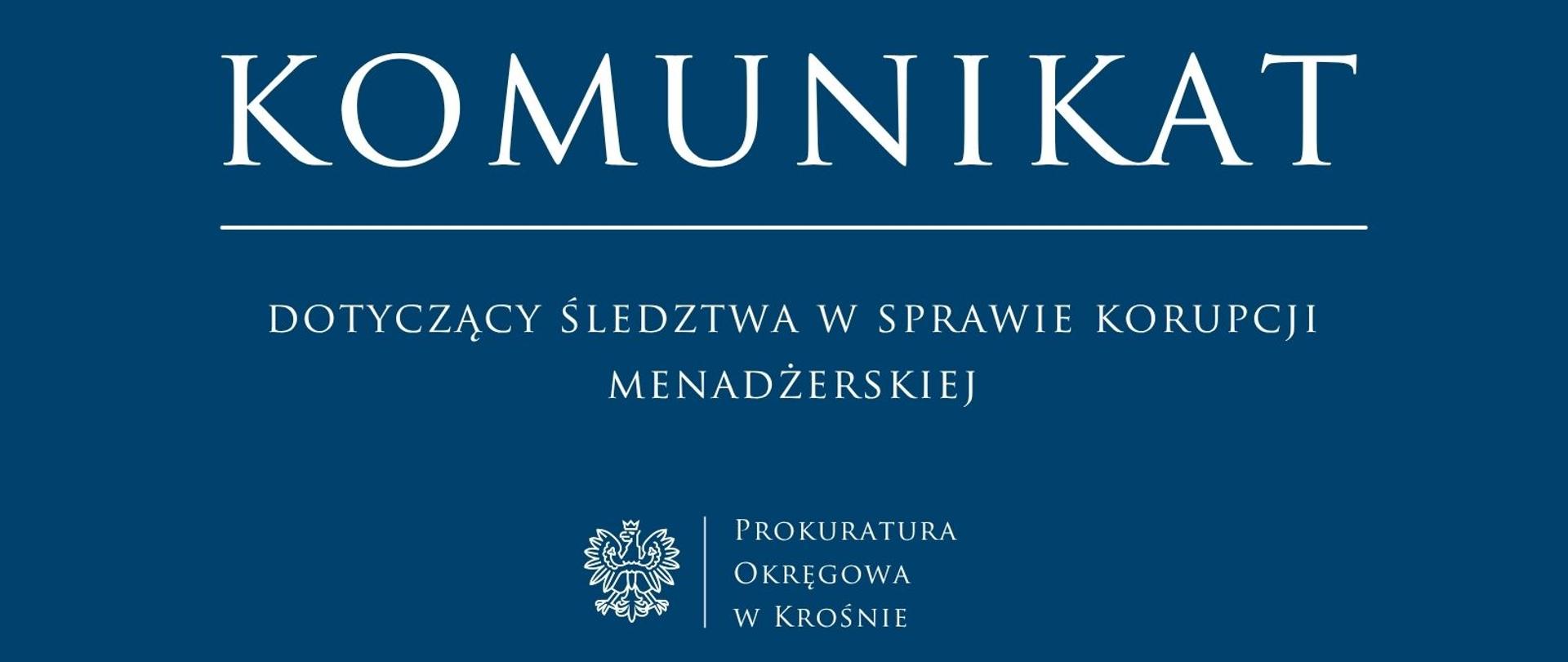 Komunikat prasowy dotyczący śledztwa w sprawie korupcji menadżerskiej
