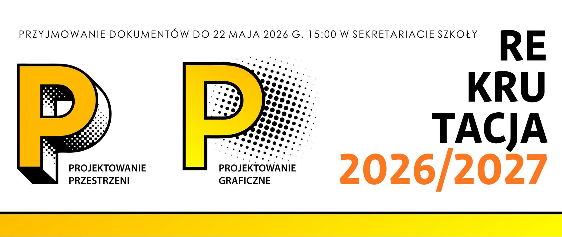 Biały baner informujący o rekrutacji. Tekst w kolorach czarnym, żółtym i pomarańczowyn
