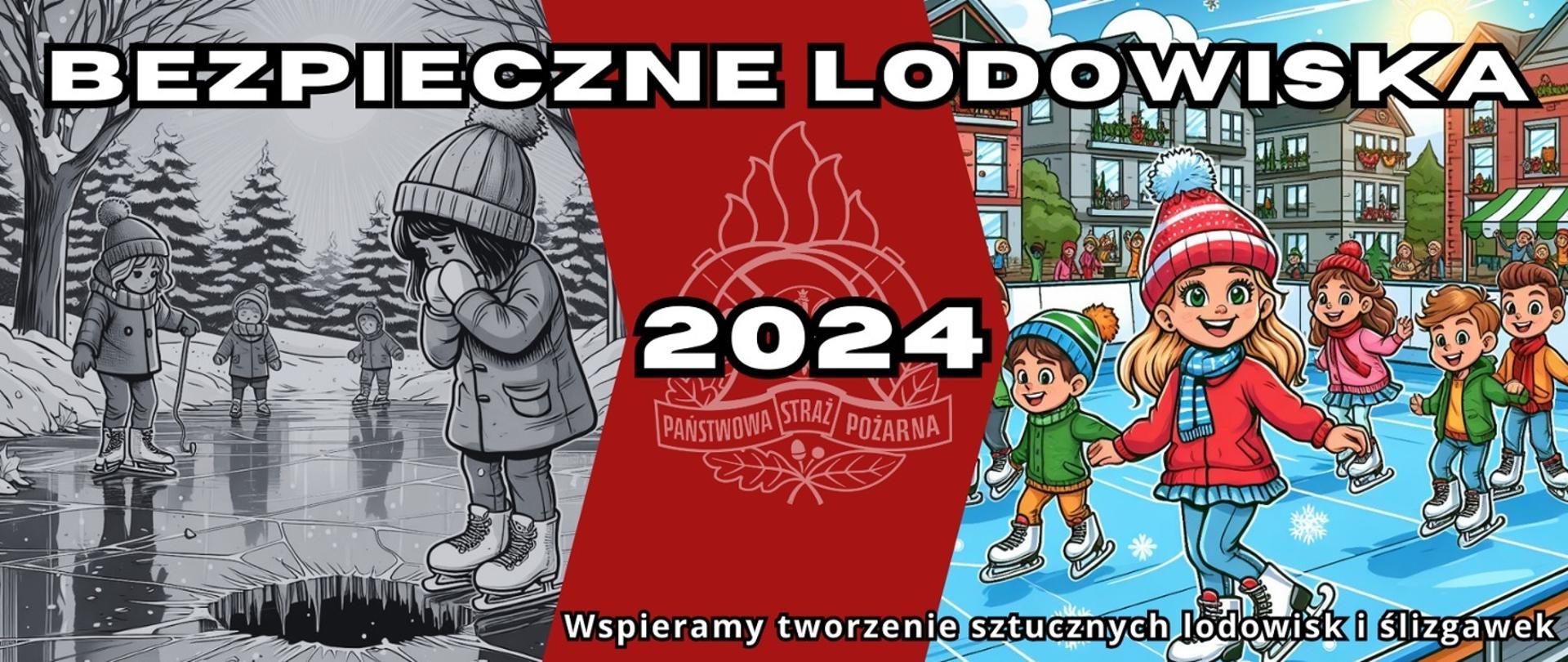 Zdjęcie przedstawia grafikę promującą akcję prowadzoną przez PSP dotyczącą bezpiecznych lodowisk w 2024 roku, na której znajdują się dzieci na wyznaczonym lodowisku oraz zamarzniętym akwenie, w tle logo PSP.