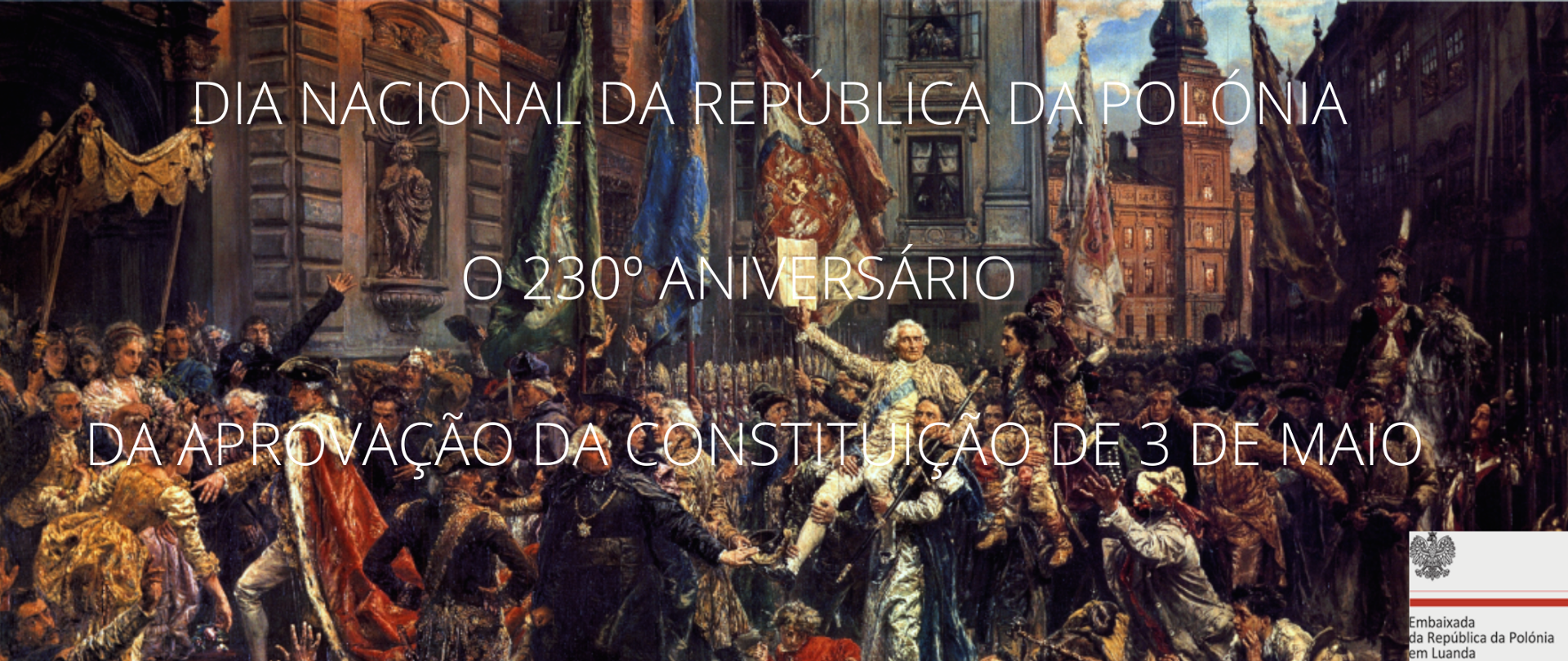230 anos da aprovação da Constituição de 3 de Maio