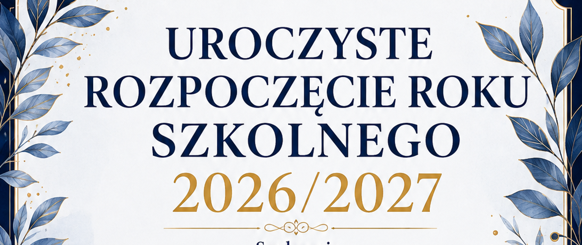 na rozpoczęcie roku szkolnego 2026/2027