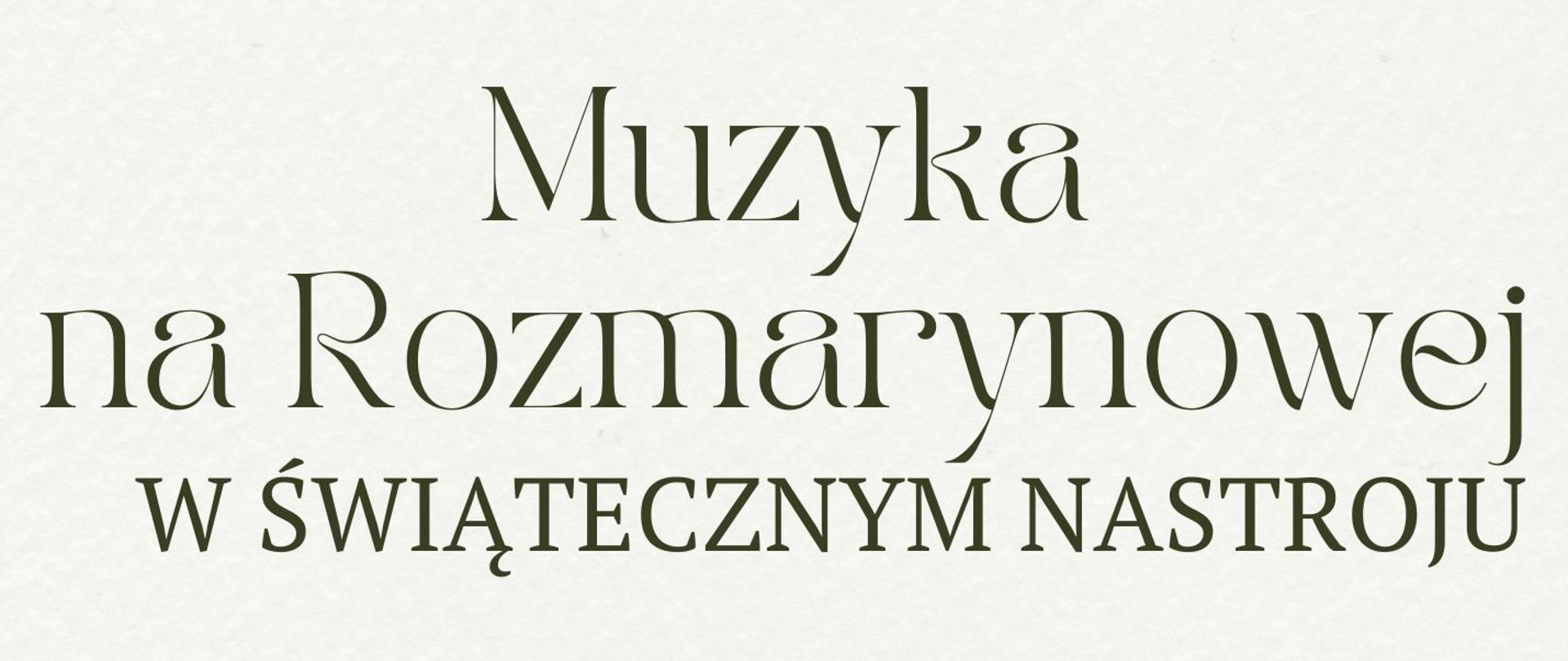 w górnej części oraz lewym dolnym rogu grafiki przedstawiające stroiki bożonarodzeniowe z gałązek iglastych i gwiazd betlejemskich, w centralnej części szczegółowe informacje o koncercie, całość na jasnym tle