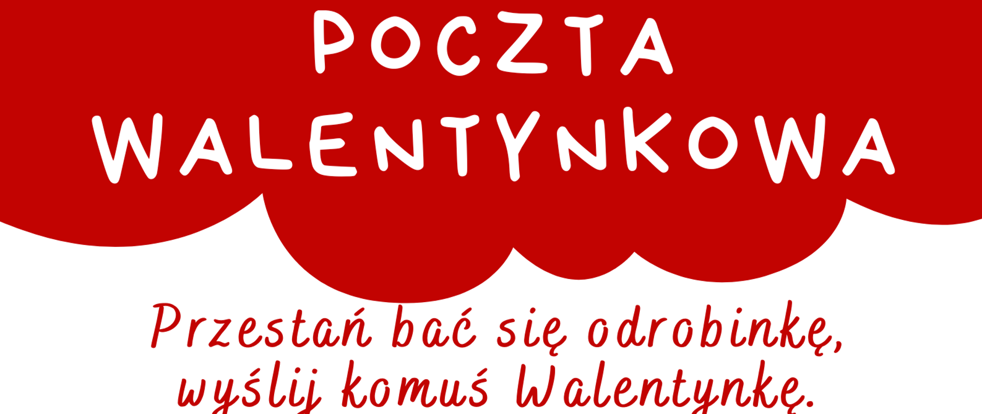 Plakat walentynkowy na białym tle z ikonografią serc w kolorze czerwonym i bordowym oraz informacją tekstową o szkolnej zabawie w pocztę walentynkową