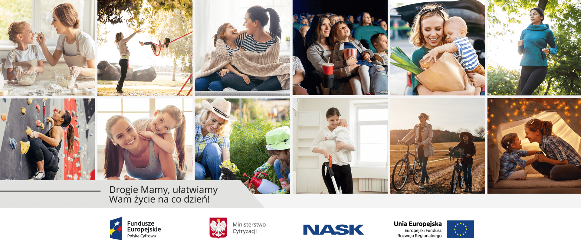 Kolaż zdjęć przedstawiających kobiety podczas różnych aktywności, takich jak zakupy, gotowanie, sprzątanie, prace w ogrodzie. Większość ujęć pokazuje kobiety podczas uprawiania sportu i rekreacji, m. in wspinaczki na ściance, joggingu. Przeważają kadry, w których kobietom towarzyszą dzieci.