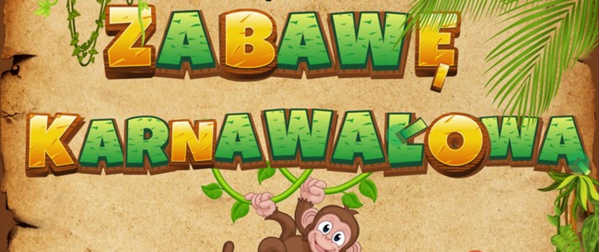 Plakat beżowe tło wokół bujna roślinność dżungli między innymi palmy liany z różnych miejsc wyłaniające się zwierzęta dwie małpy papuga leżąca na ziemi zebra podpierająca głowę ręką w rogu zielony wąż od góry napis państwowa szkoła muzyczna pierwszego i drugiego stopnia im Witolda Lutosławskiego w Nysie zaprasza na napis w dwóch kolorach zielono-pomarańczowym zabawę karnawałową poniżej jakby na drewnianej tablicy mającej obwódkę zrobioną styczek miały napis 28 lutego 2025 godzina 16:00 do 18:00 dzieci młodsze 18:00 20:30 młodzież sala koncertowa PSM
