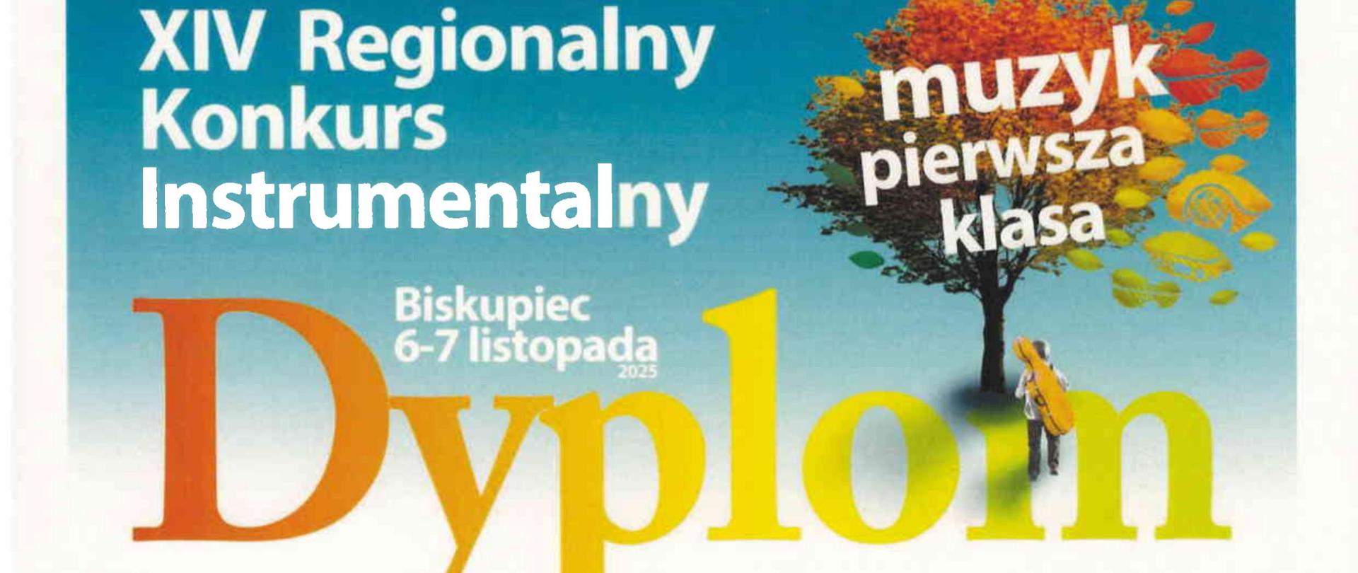 Dyplom od góry ozdobiony niebem, płynnie przechodzącym w biel. Od góry tekst: XIV Regionalny Konkurs Instrumentalny Muzyk Pierwsza Klasa Biskupiec 6-7 Listopada 2025. Dyplom za zdobycie pierwszego miejsca w I grupie wiekowej w XIV Regionalnym Konkursie Instrumentalnym "Muzyk Pierwsza Klasa" otrzymuje Apolonia Zdankiewicz. Poniżej podpisy Jury, a w stopce logo Samorządowej Szkoły muzycznej I stopnia w Dywitach w powiecie Olsztyńskim, a także starostwa Olsztyńskiego.