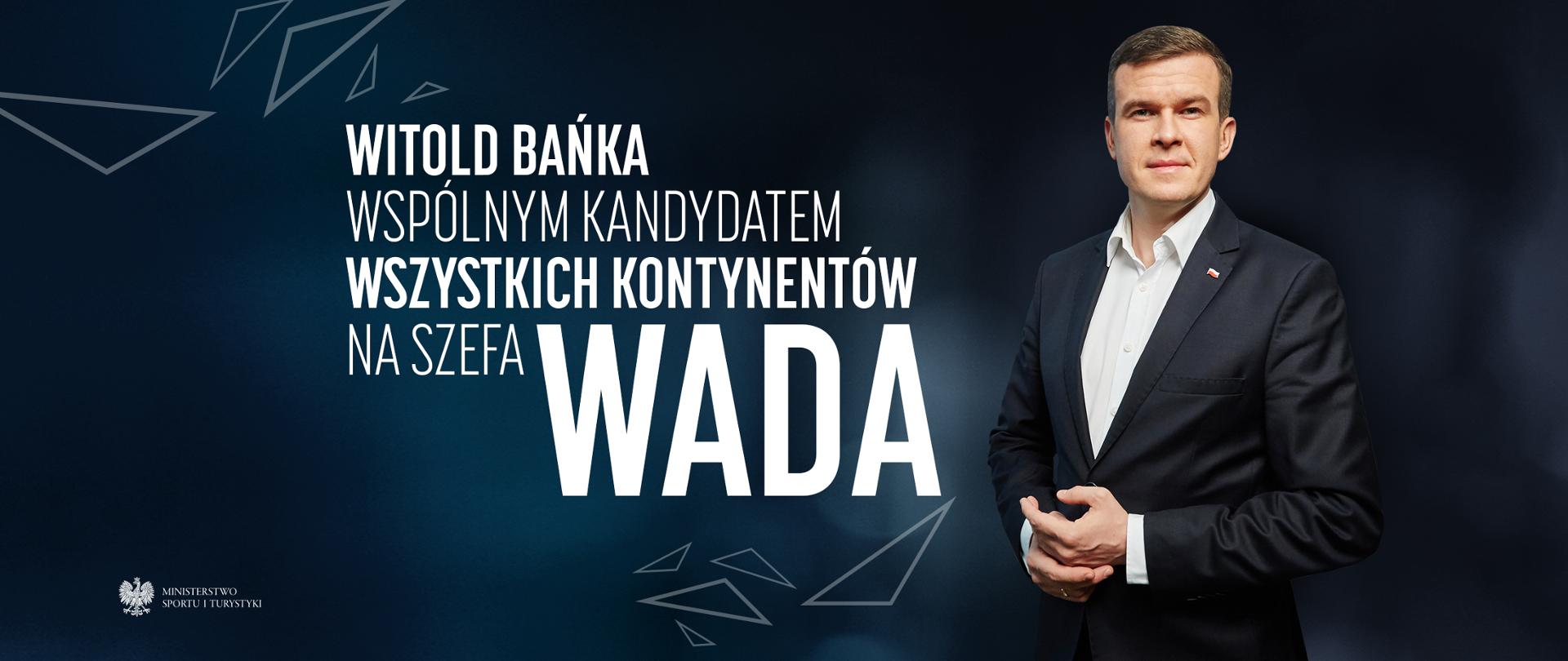 Światowe władze wybrały! Minister Witold Bańka wspólnym kandydatem wszystkich kontynentów na szefa WADA