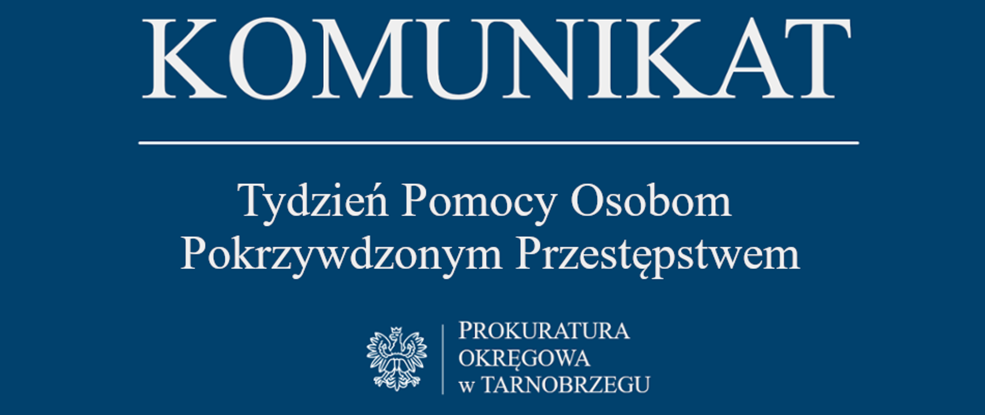 Komunikat Rzecznika Prasowego z dnia 10 lutego 2026 r. dotyczący Tygodnia Pomocy Osobom Pokrzywdzonym Przestępstwem w Prokuraturze Okręgowej w Tarnobrzegu 
