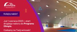 slide z projektem wnętrza hali Olimpia oraz napisem Ministerstwo Sportu i Turystyki i hasłem Tworzymy Polski Sport w prawej części slide'u; w lewej części informacja o kolejnych naborze od 1 czerwca 2023