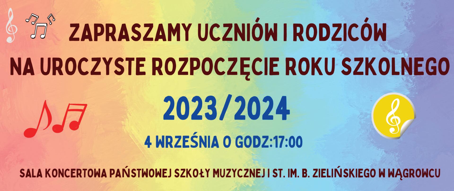 Na kolorowym banerze jest umieszczona informacja o rozpoczęciu roku szkolnego 2023/2024 w Państwowej Szkole Muzycznej I stopnia im. B. Zielińskiego w Wągrowcu