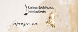 Na pastelowym tle napis Państwowa Szkoła Muzyczna I stopnia w Sieradzu zaprasza a koncert z okazji Dnia Mamy. Koncert odbędzie się 24.05.2024 roku, godzina 16:00- cykl czteroletni, godzina 17:00- cykl sześcioletni w Sali Koncertowej. Na dole są nuty oraz obrazek matki z dzieckiem. 