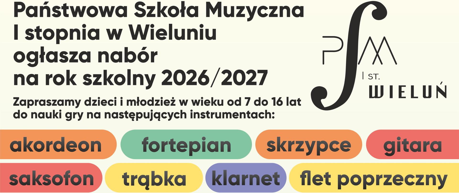 Zdjęcie zawiera informacje o naborze do szkoły na rok szk. 2026/27. Na jasnozielonym tle logo szkoły, 3 zdjęcia pomieszczeń i budynku szkoły. Na kolorowych kafelkach nazwy instrumentów, na których prowadzona jest nauka. Wokół 