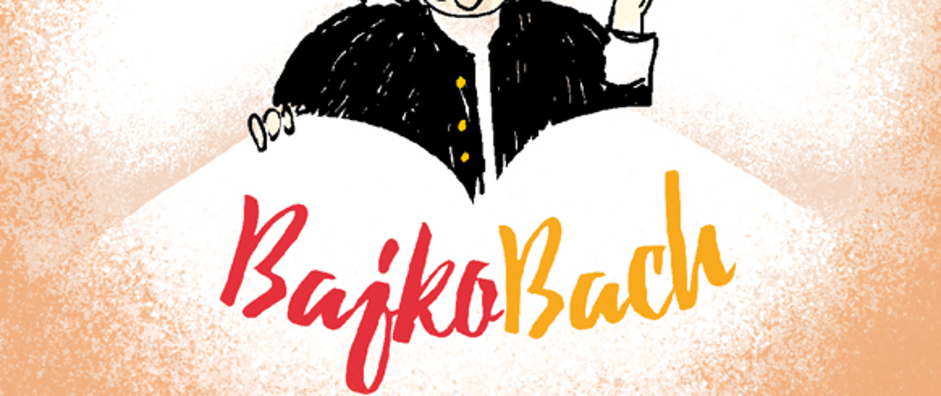 Grafika popiersia Bacha (styl "dziecięcy") w centrum, pod nią napis BajkoBach (w kolorach czerwonym i żółtym). Tło biało-pomarańczowe.